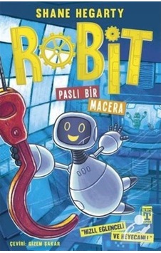 Robit 2 / Paslı Bir Macera / Shane Hegarty