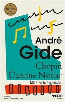 Chopin Üzerine Notlar - Andre Gide - Can Yayınları Chopin Üzerine Notlar - Andre Gide - Can Yayınları
