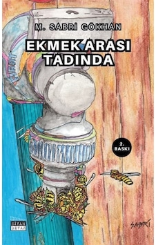 Ekmek Arası Tadında / M. Sabri Gökhan Ekmek Arası Tadında / M. Sabri Gökhan
