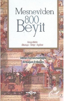 Mesneviden 800 Beyit - Adnan Karaismailoğlu - Akçağ Yayınları Mesneviden 800 Beyit - Adnan Karaismailoğlu - Akçağ Yayınları