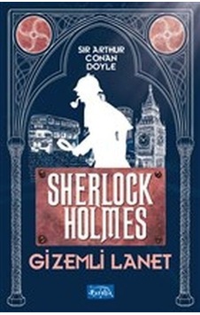 Gizemli Lanet Sherlock Holmes - Sir Arthur Conan Doyle - Parıltı Yayınları Gizemli Lanet Sherlock Holmes - Sir Arthur Conan Doyle - Parıltı Yayınları
