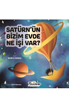 Satürn Ün Bizim Evde Ne İşi Var Satürn Ün Bizim Evde Ne İşi Var
