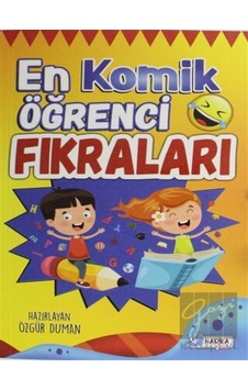 En Komik Öğrenci Fikraları Harika Çocuk Yayınları - Harika Çocuk Yayınları En Komik Öğrenci Fikraları Harika Çocuk Yayınları - Harika Çocuk Yayınları