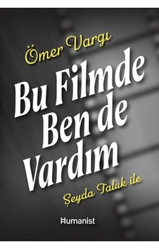 Bu Filmde Ben De Vardım