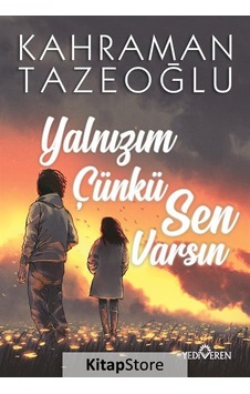 Kitapstore Yalnızım Çünkü Sen Varsın / Kahraman Tazeoğlu Kitapstore Yalnızım Çünkü Sen Varsın / Kahraman Tazeoğlu
