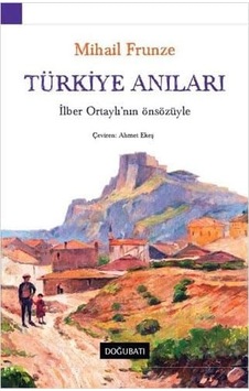 Türkiye Anıları: İlber Ortaylı'nın Önsözüyle
