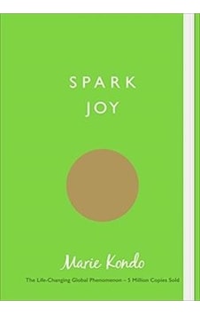 Spark Joy: An Illustrated Guide To The Japanese Art Of Tidying 9781785041020 Spark Joy: An Illustrated Guide To The Japanese Art Of Tidying 9781785041020