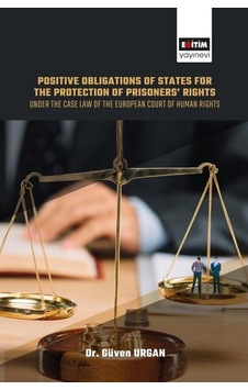 Positive Obligations Of States For The Protection Of Prisoners' R