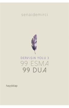 Dervişin Yolu-99 Esma 99 Dua - Senai Demirci - Hayykitap Dervişin Yolu-99 Esma 99 Dua - Senai Demirci - Hayykitap