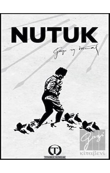 Nutuk - Mustafa Kemal Atatürk - Teyakkuz Yayınları