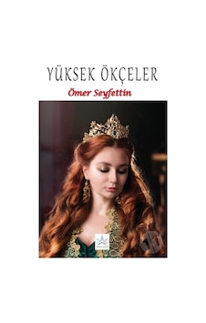 Yüksek Ökçeler - Ömer Seyfettin - Northern Lights Yüksek Ökçeler - Ömer Seyfettin - Northern Lights