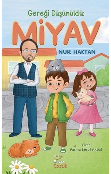 Gereği Düşünüldü: Miyav - Nur Haktan - Mecaz Çocuk Gereği Düşünüldü: Miyav - Nur Haktan - Mecaz Çocuk