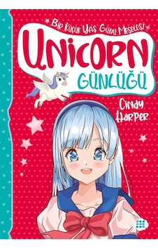 Unicorn Günlüğü 4 Bir Küçük Yaş Günü Meselesi Unicorn Günlüğü 4 Bir Küçük Yaş Günü Meselesi