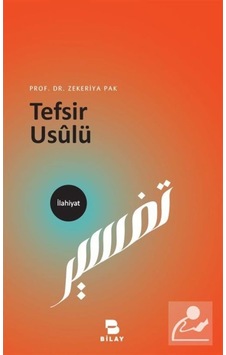 Tefsir Usulü / Zekeriya Pak 9786254443527 Tefsir Usulü / Zekeriya Pak 9786254443527