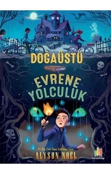 Doğaüstü Evrene Yolculuk - Alyson Noel - Orman Kitap Doğaüstü Evrene Yolculuk - Alyson Noel - Orman Kitap