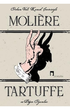 Tartuffe ve Diğer Oyunlar Tartuffe ve Diğer Oyunlar