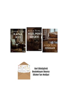 Kapak Kızı / Yeşil Peri Gecesi / Osman - Ayfer Tunç 3 Kitap Set + Okuma Sticker'ları Kapak Kızı / Yeşil Peri Gecesi / Osman - Ayfer Tunç 3 Kitap Set + Okuma Sticker'ları
