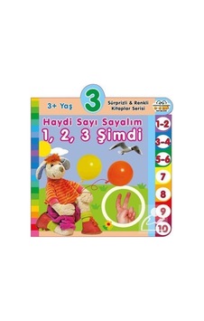 3+ Yaş Haydi Sayı Sayalım - 1,2,3 Şimdi / Kolektif