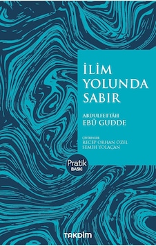 İlim Yolunda Sabır Pratik Baskı Kapak Resmi Değişebilir İlim Yolunda Sabır Pratik Baskı Kapak Resmi Değişebilir