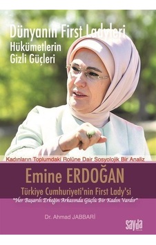 Dünyanın First Ladyleri Emine Erdoğan / Dr. Ahmad Jabbari