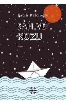 Şah ve Kuzu - Fatih Balcıoğlu - Mühür Kitaplığı Şah ve Kuzu - Fatih Balcıoğlu - Mühür Kitaplığı