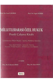 Milletlerarası Özel Hukuk Pratik Çalışma Kitabı 13.baskı Milletlerarası Özel Hukuk Pratik Çalışma Kitabı 13.baskı