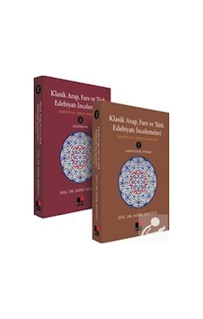 Klasik Arap Fars ve Türk Edebiyatı İncelemeleri Seti - 2 Kitap Takım - Sadık Armutlu - Kesit Yayınları Klasik Arap Fars ve Türk Edebiyatı İncelemeleri Seti - 2 Kitap Takım - Sadık Armutlu - Kesit Yayınları