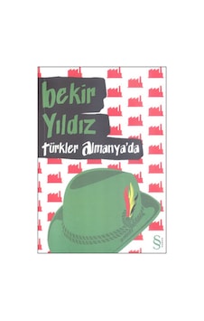 Türkler Almanya'da - Bekir Yıldız - Everest Yayınları Türkler Almanya'da - Bekir Yıldız - Everest Yayınları