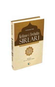Kelime-I Tevhidin Sırları Erkam Yayınları