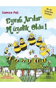 Eyvah Arılar Müzelik Oldu Doğan Çocuk Eyvah Arılar Müzelik Oldu Doğan Çocuk
