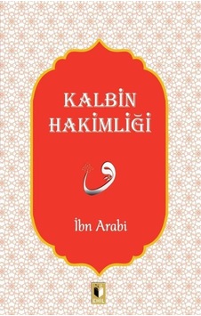 Kalbin Hakimliği - Muhyiddin İbnü'l Arabi - Ehil