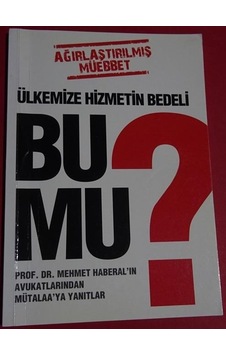 Ülkemize Hizmetin Bedeli Bu Mu? / Prof. Dr. Mehmet Haberal'ın Ülkemize Hizmetin Bedeli Bu Mu? / Prof. Dr. Mehmet Haberal'ın