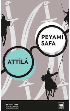 Attila - Peyami Safa - Ötüken Neşriyat Attila - Peyami Safa - Ötüken Neşriyat