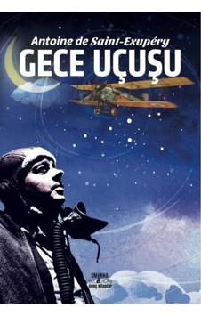 Gece Uçuşu - Antoine de Saint-Exupery - Smirna Yayınları