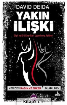 Yakın İlişki - David Deida Yakın İlişki - David Deida