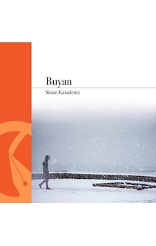 Buyan / Sinan Karadeniz Buyan / Sinan Karadeniz