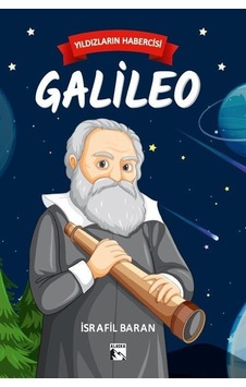 Yıldızların Habercisi Galileo / İsrafil Baran Yıldızların Habercisi Galileo / İsrafil Baran