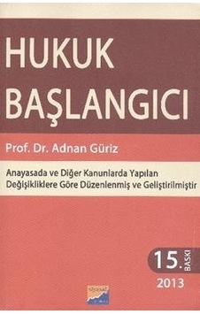 Hukuk Başlangıcı - Gamze Uçak - Siyasal Kitabevi Hukuk Başlangıcı - Gamze Uçak - Siyasal Kitabevi