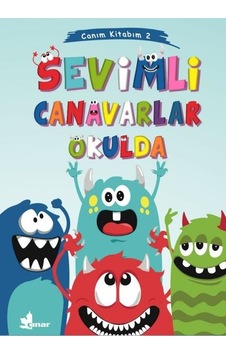 Sevimli Canavarlar Okulda - Canım Kitabım 2- Çınar Yayınları