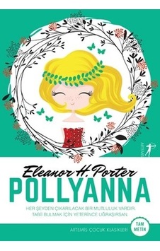 Polyanna-Tam Metin - Frances Hodgson Burnett - Artemis Çocuk