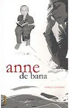Anne De Bana / Süreyya Yamaner Anne De Bana / Süreyya Yamaner