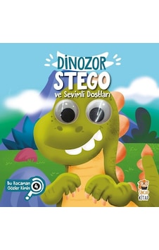 Dinozor Stego ve Sevimli Dostları-Bu Kocaman Gözler Kimin? - Asiye Aslı Aslaner - Sincap Kitap Dinozor Stego ve Sevimli Dostları-Bu Kocaman Gözler Kimin? - Asiye Aslı Aslaner - Sincap Kitap