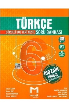 Mozaik 6.Sınıf Türkçe Soru Bankası Mozaik 6.Sınıf Türkçe Soru Bankası