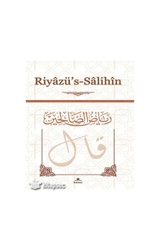Riyazü's Salihin - İmam Nevevi - Hüner Yayınevi Riyazü's Salihin - İmam Nevevi - Hüner Yayınevi