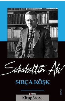 Sırça Köşk - Sabahattin Ali N11.1118 Sırça Köşk - Sabahattin Ali N11.1118