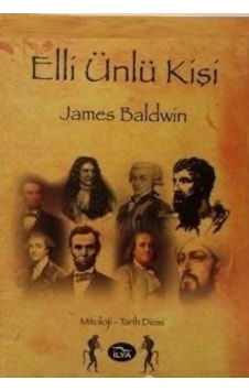 Elli Ünlü Kişi James Baldwin İLYA YAYINLARI Elli Ünlü Kişi James Baldwin İLYA YAYINLARI