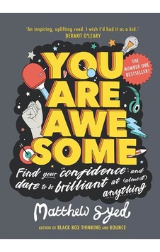 You Are Awesome - Matthew Syed - Hodder & Stoughton Ltd You Are Awesome - Matthew Syed - Hodder & Stoughton Ltd