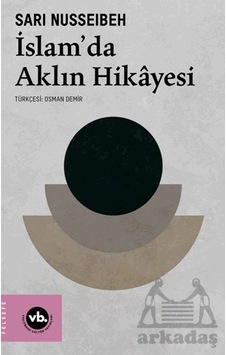İslam Da Aklın Hikâyesi Vakıfbank Kültür Yayınları