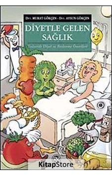 Diyetle Gelen Sağlık / Murat Gökçen Diyetle Gelen Sağlık / Murat Gökçen