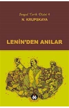 Lenin'den Anılar / Najedya Krupskaya